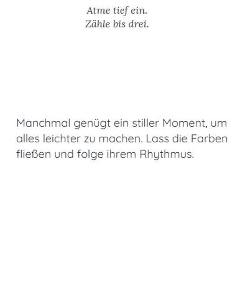 May include: White background with black text in a minimalist style. The text includes phrases in German such as "Atme tief ein" and "Z&auml;hle bis drei," along with other motivational phrases. The overall theme is about mindfulness and taking a moment.