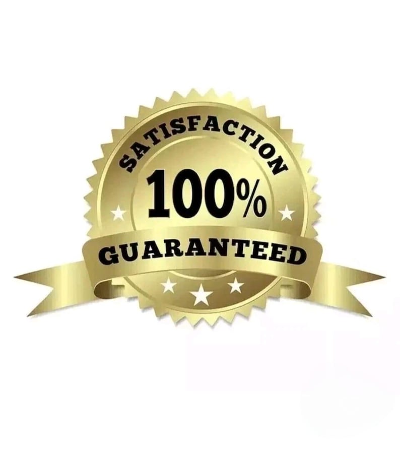 May include: A gold-colored seal with the words "SATISFACTION 100% GUARANTEED" in black text. The seal has a starburst design around the edge and a ribbon banner with the word "GUARANTEED".