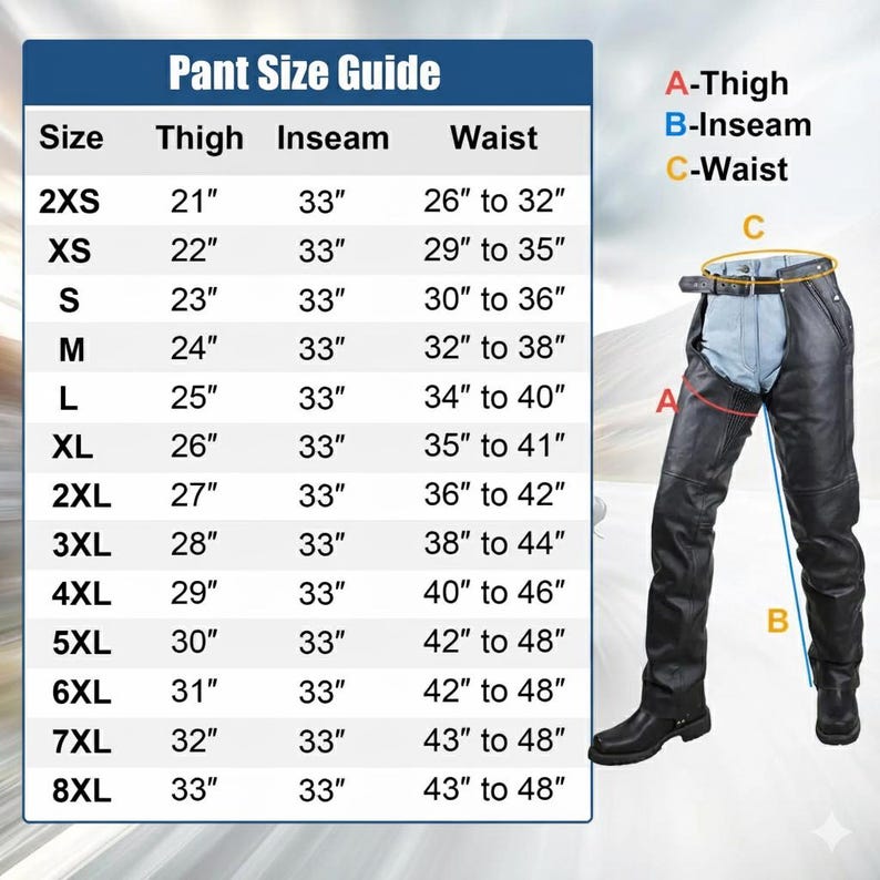 May include: Black leather motorcycle pants with a size guide chart. The chart lists sizes from 2XS to 8XL, with thigh measurements from 21 to 33 inches, inseam at 33 inches, and waist measurements from 26 to 48 inches.