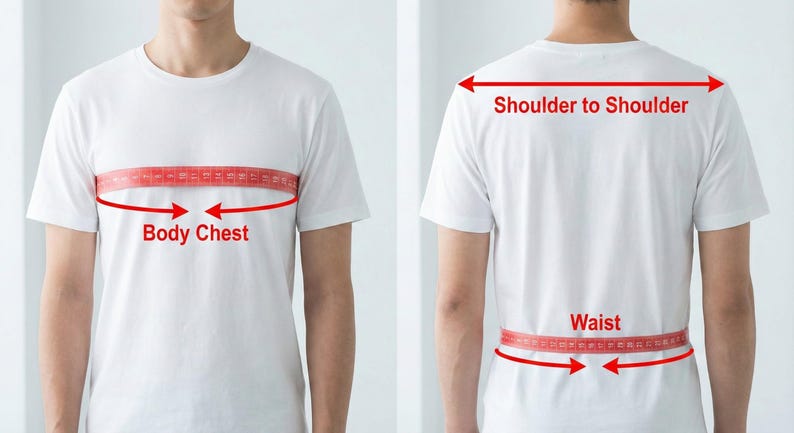 May include: Two images showing how to measure body dimensions for clothing. The front view shows a red measuring tape around the chest, labeled "Body Chest." The back view shows measurements for "Shoulder to Shoulder" and "Waist."