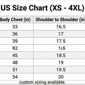 May include: A US size chart (XS-4XL) with measurements in inches for body chest, shoulder to shoulder, and waist. Sizes range from XS with a 33-inch chest to 4XL with a 54-inch chest. Custom sizing is available.