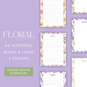 Floral A6 Notepad Printable | Cute Flower Notes Pages | Lined & Blank Stationery | Instant Download | 4 Designs