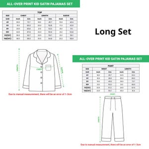 May include: An illustration of a kid's satin pajama set, including a top and pants, with size charts in inches and centimeters. The top has a chest measurement of 29 inches for size 4Y, and the pants have a waist measurement of 18 inches for the same size. The text "Long Set" is also visible.