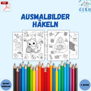 以下が含まれることがあります： 「AUSMALBILDER HÄKELN」のテキストと、猫、糸、編み針、編み物をしている女性のイラストが描かれた塗り絵。 色鉛筆のセットが画像の下部にあります。「INSTANT DOWNLOAD」と「5 SEITEN」の文字も表示されています。