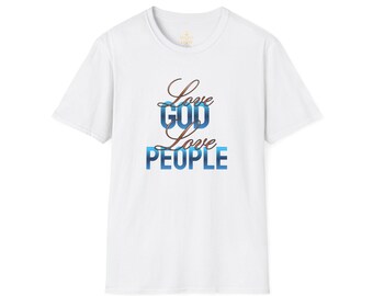 Love God and Neighbor T-Shirt | Two Greatest Commandments Faith Tee