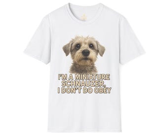 Miniature Schnauzer Adorable Defiance Unisex T-Shirt, Dog Lover Tee, Cute Pet Shirt, Funny Animal Gift, Softstyle Top