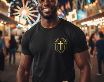 Christ Is King T Shirt | Christian Graphic Tee | Jesus Christ Shirt | Christian Apparel for Men & Women | Faith Based Unisex Tee