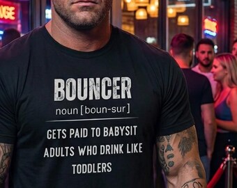 Bouncer | Funny Doorman Gift Security T-Shirt