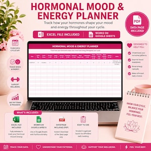 May include: A laptop displaying a pink and white "Hormonal Mood & Energy Planner" spreadsheet. The image includes icons for tracking mood, energy, and wellbeing, along with a notepad and a pink mug. Text on the notepad reads "Know your cycle, balance your hormones, feel your best."
