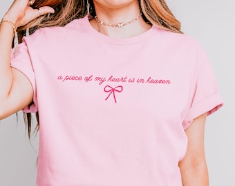 Camiseta "Un pedazo de mi corazón está en el cielo", Camiseta "Mamá ángel"