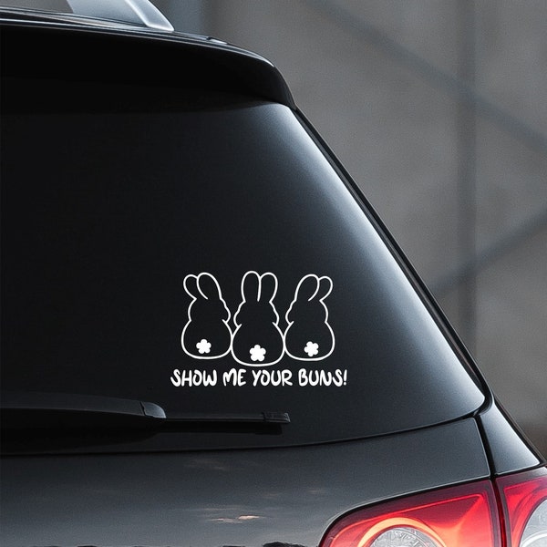 Bunnies Rabbits Show Me Your Buns Funny Vinyl Car Decal Bumper Window Sticker Laptop Guitar Weather Proof