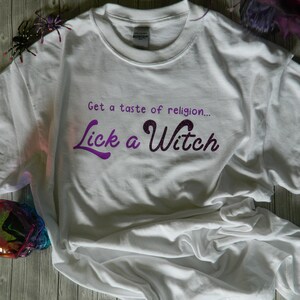 Get a Taste of Religion Lick a Witch T-Shirt Unisex Purple Black White Glitter Wicca Adult S M L XL 2X 3X Tshirt