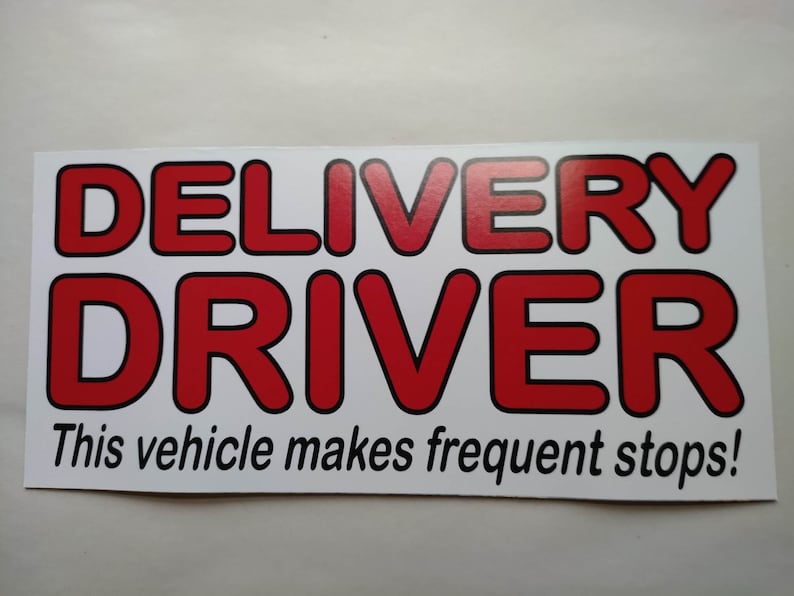 Delivery Driver Vinyl Waterproof Sticker Car Decal Magnet Food ...