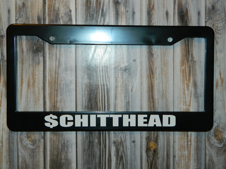 Love That Journey For Me Schitthead License Plate Frame Creek Best Wishes Warmest Regards SCHITTHEAD