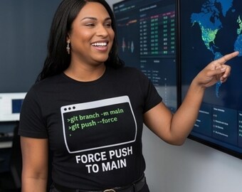 Erzwingen Sie Push to Main - Lustiges Git Coder Shirt - Coder Pride Streetwear - Programmierer-Grafik-T-Shirt