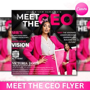May include: A pink flyer with the text "MEET THE CEO" and the name "VICTORIA JAMES". The flyer features a woman in a pink suit, with text that reads "Meet the visionary leader breaking barriers and building the future."