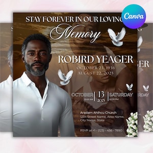 May include: A memorial announcement with a sepia-toned background. The text reads "Stay Forever in Our Loving Memory" and features the name "Robird Yeager" with birth and passing dates. Includes dove illustrations and event details.
