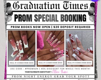Prom Booking Flyer, Prom Szn Special Flyer, Prom send off invitation; Newspaper Prom Invitation, MUA Lashes Nails Hair Braids wig Flyer