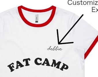 Customizable Fat Camp Tee Shirt by So Effing Cute - Women's or Unisex T