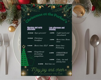 May include: A dark green Christmas schedule with gold accents, featuring a Christmas tree graphic and the text "Christmas at the Parker's." The schedule lists activities like opening presents, breakfast, and movie times.