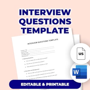 Könnte beinhalten: Eine weiße Interview-Fragen-Vorlage mit dem Titel in großen blauen Buchstaben. Die Vorlage enthält Abschnitte für Positionstitel, Interviewdatum und Fragen. Die Worte "EDITABLE & PRINTABLE" stehen unten. Ein US-Dokument-Symbol und ein Microsoft Word-Symbol sind ebenfalls vorhanden.