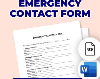 May include: A white emergency contact form with the title "EMERGENCY CONTACT FORM" in dark blue. The form includes sections for individual information and emergency contacts. The words "EDITABLE & PRINTABLE" are at the bottom.