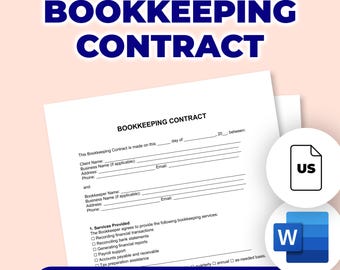 May include: A white bookkeeping contract with the title "BOOKKEEPING CONTRACT" in large blue letters at the top. The contract includes fields for client and bookkeeper information, and a list of services. The words "EDITABLE & PRINTABLE" are at the bottom.