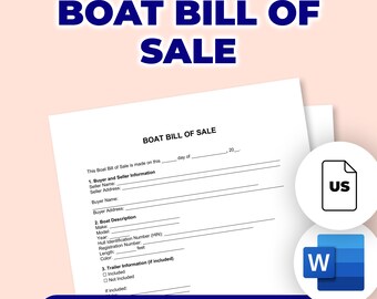 May include: A white Boat Bill of Sale document with the title "BOAT BILL OF SALE" in large blue letters. The document includes sections for buyer and seller information, boat description, and trailer information. The words "EDITABLE & PRINTABLE" are at the bottom.