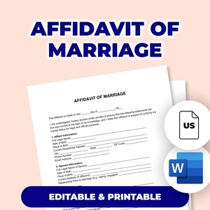 May include: A printable affidavit of marriage document with the title in large blue text. The document includes sections for affiant and spouse information. The words "Editable & Printable" are at the bottom. Icons for US and Word are in the corner.