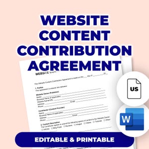 Puede incluir: Un documento blanco titulado "ACUERDO DE CONTRIBUCIÓN DE CONTENIDO DEL SITIO WEB" con campos rellenables. El documento incluye el texto "EDITABLE & PRINTABLE" e iconos para US y Microsoft Word.