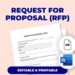 Può includere: Un documento bianco intitolato "REQUEST FOR PROPOSAL (RFP)" con campi compilabili. Il documento include il testo "EDITABLE & PRINTABLE" in un banner blu. Sono presenti anche icone per US e Microsoft Word.