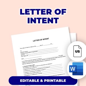 Può includere: Un documento bianco di Lettera di Intenti con un'intestazione blu che recita "LETTER OF INTENT". Il documento include campi compilabili e il testo "EDITABLE & PRINTABLE". Sono presenti anche icone per US e Word.