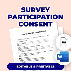 Può includere: Un modulo di consenso all'indagine bianco con il titolo "SURVEY PARTICIPATION CONSENT" in lettere blu in grassetto. Il modulo include sezioni per le informazioni sui partecipanti, lo scopo dell'indagine e la partecipazione volontaria.