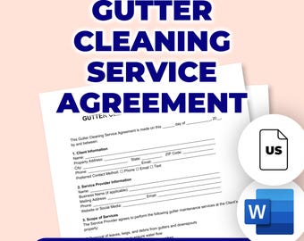 May include: A white document titled "Gutter Cleaning Service Agreement" with fillable fields for client and service provider information. The document includes the text "Editable & Printable" and icons for US and Microsoft Word.