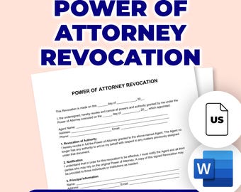 May include: A document titled "POWER OF ATTORNEY REVOCATION" with the text "EDITABLE & PRINTABLE" at the bottom. The document includes sections for Agent Name, Address, and Principal Information. Icons for US and W are visible.
