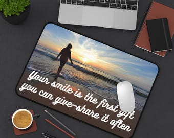 Sunset Beach Silhouette 'Your smile is the first gift you can give' Desk Mat | Inspirational Quote