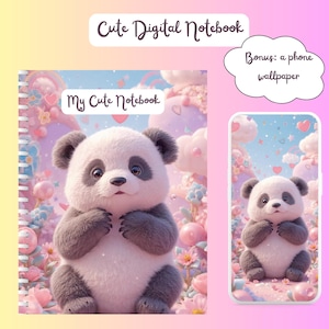 May include: A digital notebook with a cute panda illustration. The notebook cover reads "My Cute Notebook" and the image includes a phone wallpaper with the same panda design. The text "Cute Digital Notebook" and "Bonus: a phone wallpaper" are also visible.