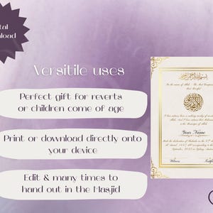 May include: A digital download certificate with gold accents and Arabic calligraphy. The certificate includes the text "Your Name" and is suitable for reverts or children. The image also includes the text "Digital Download" and "Versatile uses."