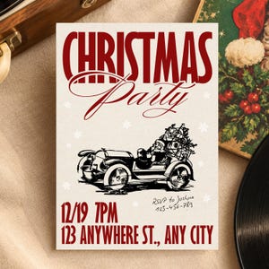 May include: A rectangular Christmas party invitation card with a cream background. The text reads CHRISTMAS Party in red, with a black and white illustration of Santa Claus driving a vintage car. Includes date 12/19 7PM, address 123 ANYWHERE ST., ANY CITY, and RSVP to Joshua 123-456-789.