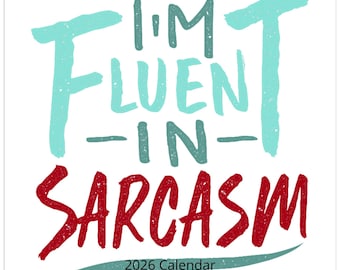 2026 Sarcastic Wall Calendar