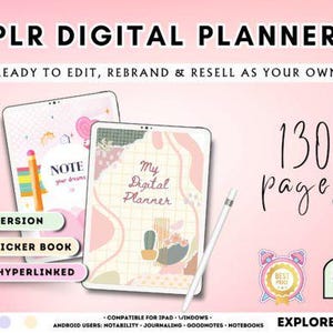 May include: Digital planner with the text "PLR DIGITAL PLANNER" and "READY TO EDIT, REBRAND & RESELL AS YOUR OWN". The image shows two tablets with planner designs, a stylus, and the text "130 pages". Additional text includes "UNDATED VERSION", "FREEGIFT STICKER BOOK", and "FULLY HYPERLINKED".