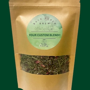 May include: A brown paper bag with a clear window displaying a blend of dried herbs and flowers. The bag features a green circular label with the text "BACK PORCH BREW" and "YOUR CUSTOM BLEND!!". The net weight is 2 oz (57 g).