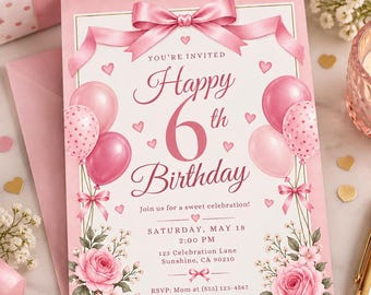Invito rosa per il sesto compleanno / Invito per festa di compleanno per bambina / Invito floreale con fiocco rosa e palloncini / Modificabile su Canva 5x7 BGI20