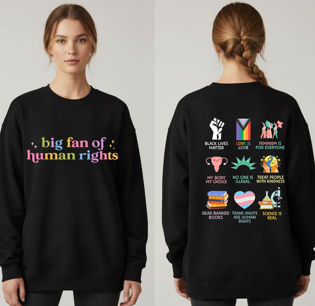 Big Fan of Human Rights Sweatshirt Progressive Statement Crewneck ...