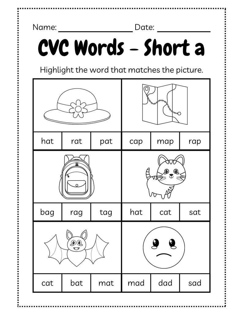 May include: Black and white worksheet titled "CVC Words - Short a". The worksheet includes images of a hat, map, backpack, cat, bat, and sad face. Below each image are three words to choose from.