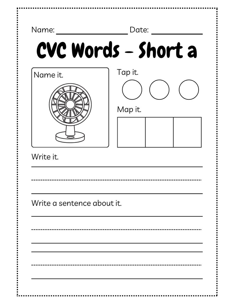 May include: A black and white worksheet titled "CVC Words - Short a". It includes a drawing of a fan, with spaces to write the name, tap it, map it, and write a sentence. There are lines for writing.