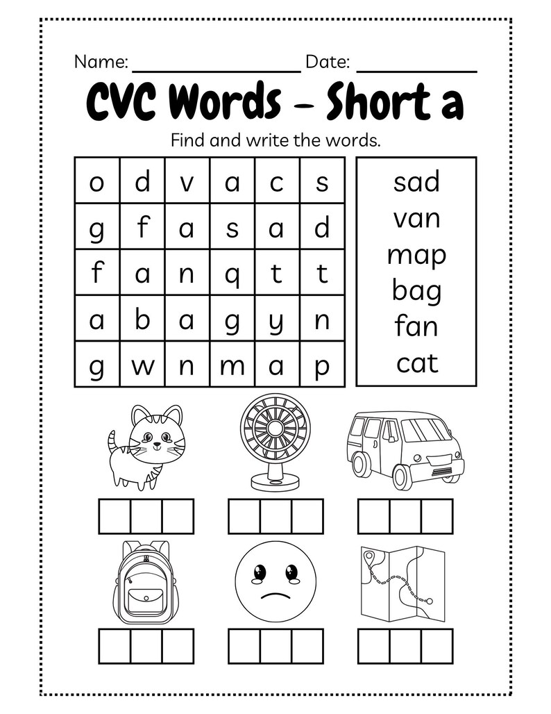 May include: Black and white worksheet titled "CVC Words - Short a". The worksheet includes a word search grid, a list of words, and illustrations of a cat, fan, van, backpack, sad face, and map, with spaces to write the words.
