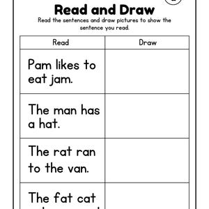 May include: A black and white worksheet titled "Read and Draw." The worksheet includes four sentences for reading and drawing: "Pam likes to eat jam," "The man has a hat," "The rat ran to the van," and "The fat cat sat on a mat."