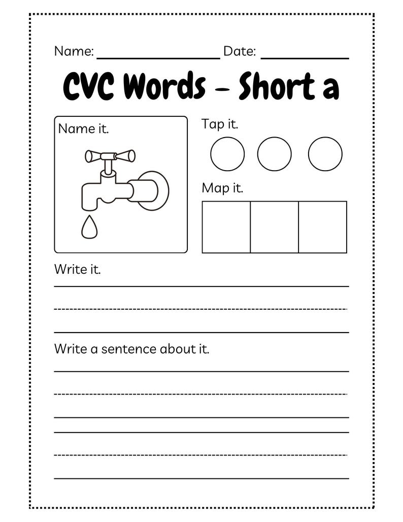 May include: A black and white worksheet titled "CVC Words - Short a". The worksheet includes sections for writing, tapping, and mapping words, with an illustration of a faucet. It also has spaces for a name, date, and sentence writing.