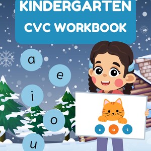 May include: A kindergarten CVC workbook cover with a winter theme. The cover features a cartoon girl holding a whiteboard with a cat illustration and the letters "c", "a", and "t". The workbook title is in large, white letters.